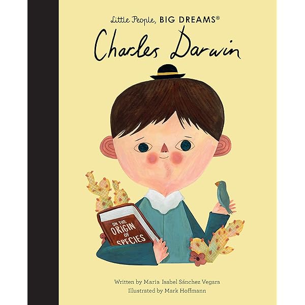 Charles Darwin (Little People, BIG DREAMS): Sanchez Vegara, Maria
