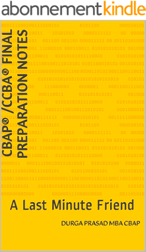 Download CBAP® /CCBA® Final Preparation Notes: A Last Minute Friend (English Edition) PDF