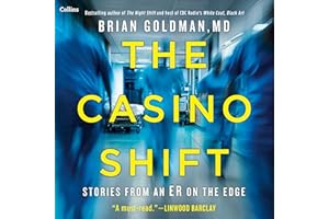 The Casino Shift: Stories From an ER on the Edge