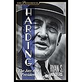 Harding: The Jazz Age President (The Presidents)
