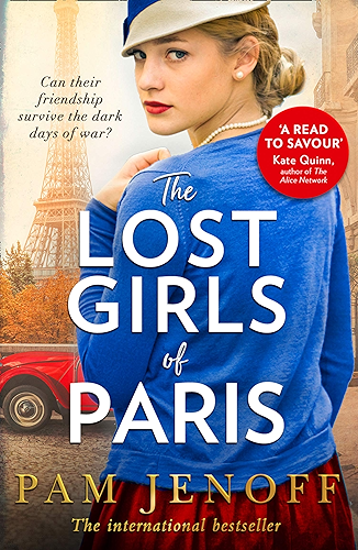Download The Lost Girls Of Paris: An emotional story of friendship in WW2 inspired by true events for fans of The Tattoist of Auschwitz (English Edition) PDF