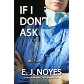 If I Don't Ask