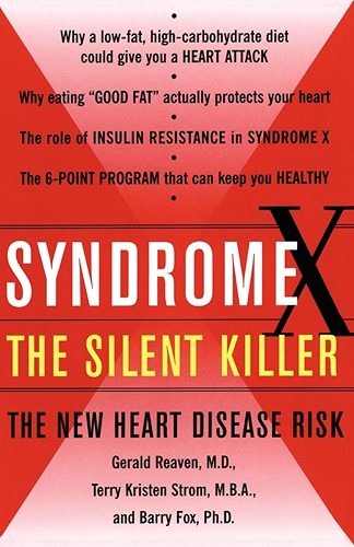 Download Syndrome X: Overcoming the Silent Killer that Can Give You a Heart Attack (English Edition) PDF