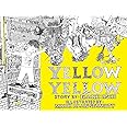 Yellow Yellow