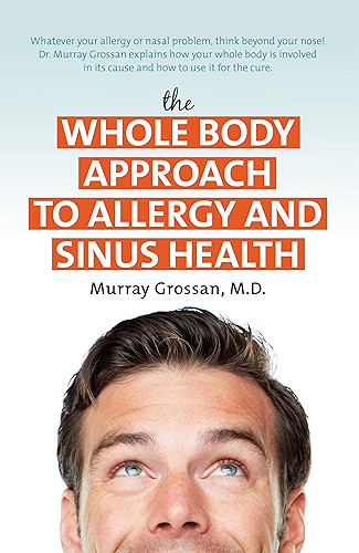 Download The Whole Body Approach to Allergy and Sinus Health (English Edition) PDF