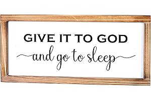 MAINEVENT Give it to God and Go to Sleep Sign 8x17 Inch, Give it to God Christian Signs, Rustic Bedroom Wall Decor Couples, Framed Religious Art Wall Decor Go To Sleep Give It To God Farmhouse Bedroom Decor