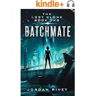 Batchmate (The Lost Clone Book 2)