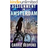 Assignment in Amsterdam: A Kate Benedict Paranormal Mystery (The Kate Benedict Series Book 5)