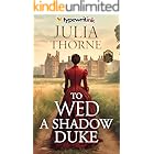 To Wed a Shadow Duke: A Historical Regency Romance Novel (Affairs of Honor Book 5)