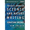 The Best American Science & Nature Writing 2005 (Best American)