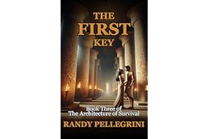 The First Key (The Architecture of Survival Book 3)