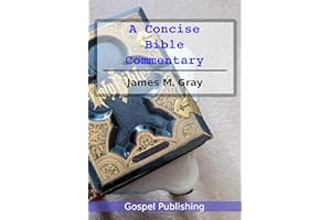 James Gray's Concise Bible Commentary