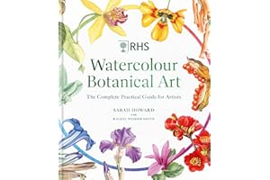 RHS Watercolour Botanical Art: A Practical Guide for Artists