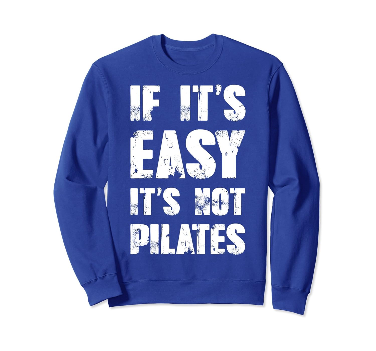 Presents for Pilates Funny Fitness lover sweatshirt-anz