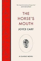 The Horse's Mouth Kindle Edition