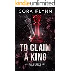 To Claim A King: A Contemporary Why Choose Romance (All The Queen's Men Book 3)
