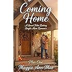Coming Home: A Sweet Fake Dating Single Mom Romance (Plus One)