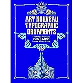Art Nouveau Typographic Ornaments (Dover Pictorial Archive)