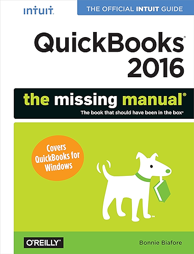 Download QuickBooks 2016: The Missing Manual: The Official Intuit Guide to QuickBooks 2016 (English Edition) PDF