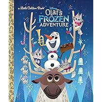 Olaf's Frozen Adventure Little Golden Book (Disney Frozen