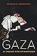 Gaza: An Inquest into Its Martyrdom