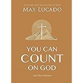 You Can Count on God: 365 Daily Devotions for Hope and Peace (A One-Year Devotional) – The Perfect Christian Gift for Women and Men