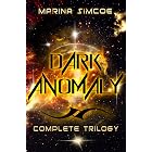 Dark Anomaly: Complete Trilogy