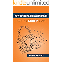 How To Think Like A Manager for the CISSP Exam