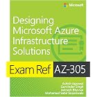 Exam Ref AZ-305 Designing Microsoft Azure Infrastructure Solutions