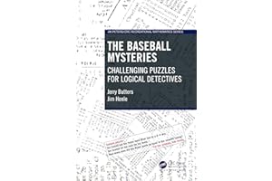 The Baseball Mysteries (AK Peters/CRC Recreational Mathematics Series)
