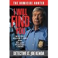 I Will Find You: Solving Killer Cases By Joe Kenda (Hardcover) - Very Good Condition