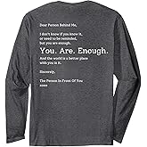 Dear Person Behind Me You are Enough The World is Better Long Sleeve T-Shirt