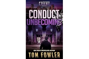 Conduct Unbecoming: A C.T. Ferguson Crime Novel (The C.T. Ferguson Mystery Novels Book 15)