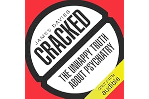 Cracked: The Unhappy Truth About Psychiatry