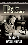 Up from Slavery (Dover Thrift Editions)