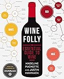 Wine Folly: The Essential Guide to Wine