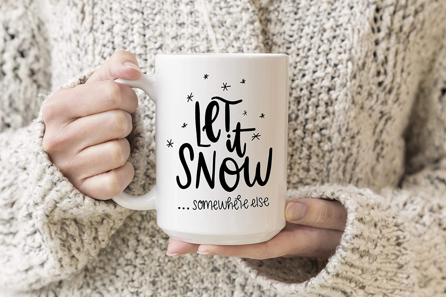 Funny Christmas Mug Let It Snow Somewhere Else I hate winter mug Secret Santa