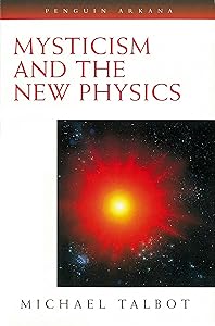 Mysticism and the New Physics (Compass)