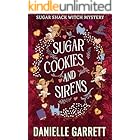 Sugar Cookies and Sirens: A Sugar Shack Witch Mystery Holiday Novella (Sugar Shack Witch Mysteries Book 4)