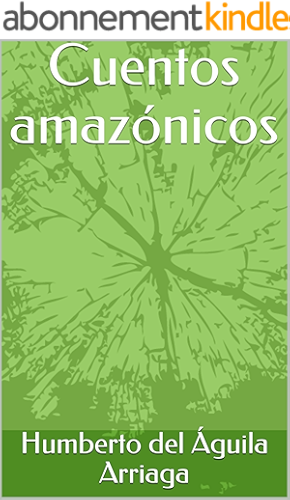 Download Cuentos amazónicos (Spanish Edition) PDF