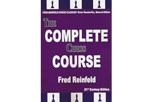 The Complete Chess Course: From Beginning to Winning Chess (Fred Reinfeld Chess Classics)