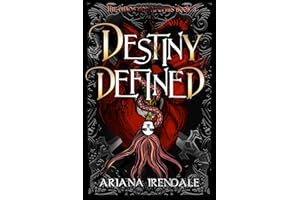 Destiny Defined: A Dark Academia Romantasy with Spice (The Chaos God Apophis Book 3)