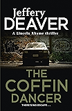 The Coffin Dancer: Lincoln Rhyme Book 2