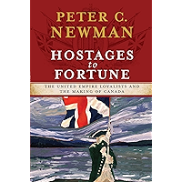 Hostages to Fortune: The United Empire Loyalists and the Making of Canada book cover