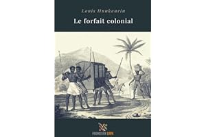 Le forfait colonial (French Edition)