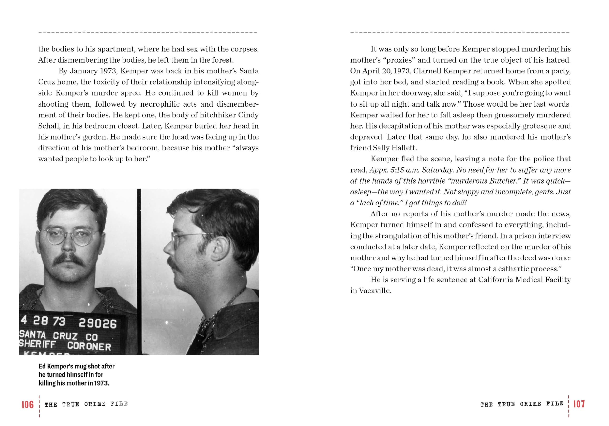 The True Crime File: Serial Killers, Famous Kidnappings, Great Cons, Survivors & Their Stories, Forensics, Oddities & Absurdities, Quotes & Quizzes