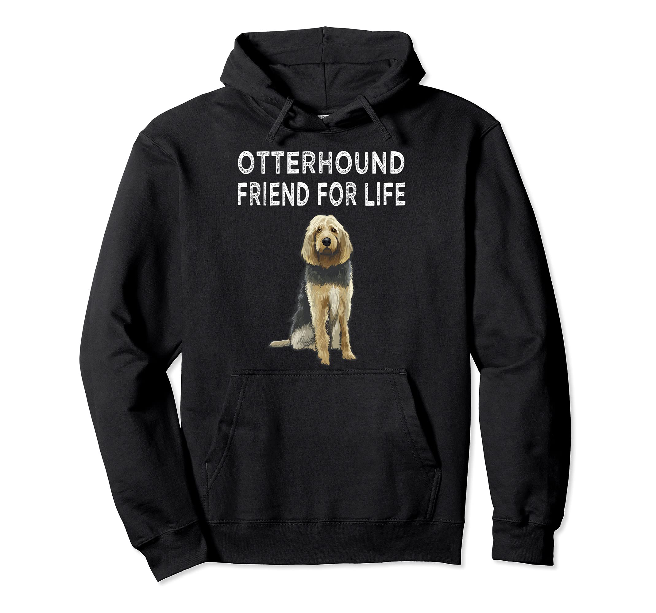 Otterhound Friend For Life Dog Lover Friendship Pullover Hoodie