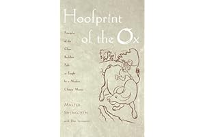 Hoofprint of the Ox: Principles of the Chan Buddhist Path as Taught by a Modern Chinese Master