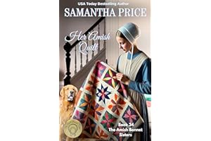 Her Amish Quilt: Amish Romance (The Amish Bonnet Sisters Book 34)