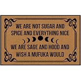 BinHang Indoor Floor Mats for Home Entrance, Funny Doormats for Front Door We are Not Sugar and Spice and Everything Nice We are Sage and Hood Rubber Backing Good Cleaning Effect 30X18 Inch